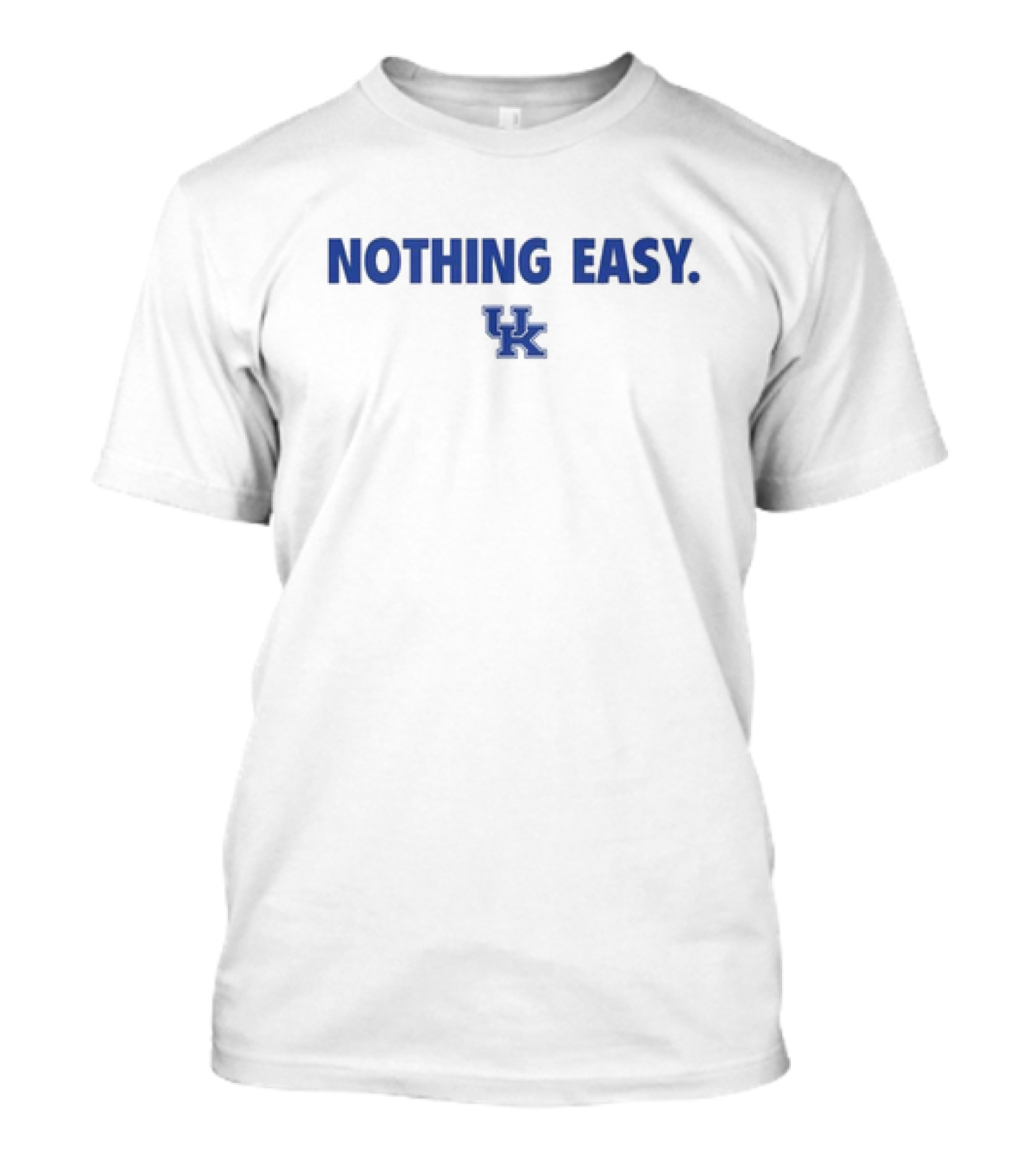 Kentucky Wildcats Nothing Easy UK T-Shirt