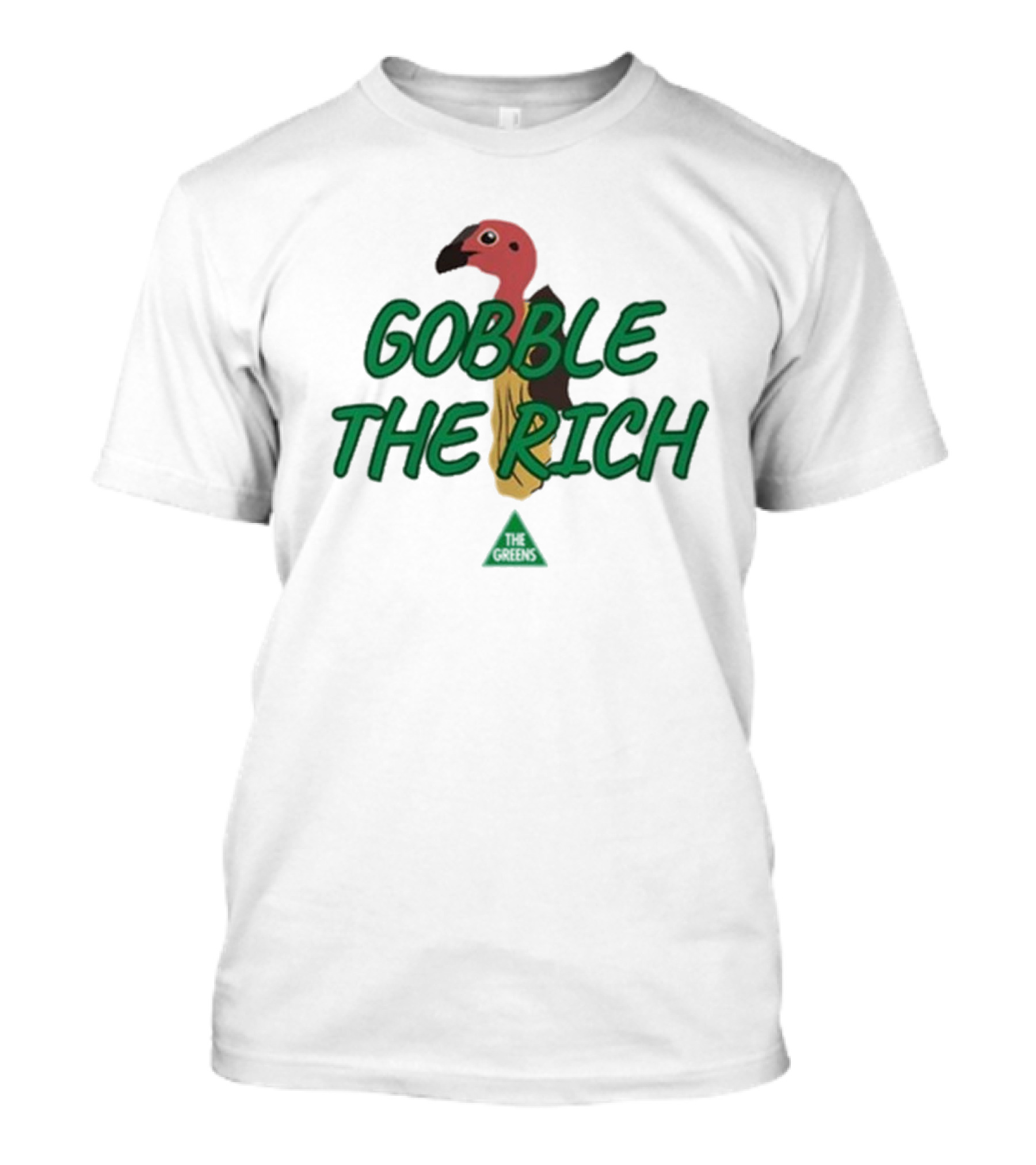 Larissa Waters Gobble The Rich Turkey Graphic T-Shirt