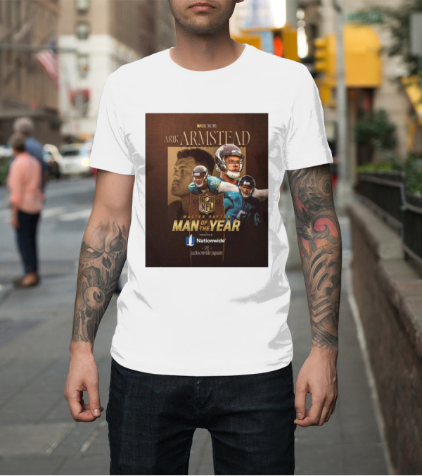 Shirt: Jacksonville Jaguars Arik Armstead NFL Honors Walter Payton Man of the Year 2024 T-Shirt Jacksonville Jaguars Arik Armstead NFL Honors Walter Payton Man of the Year 2024 T-Shirt