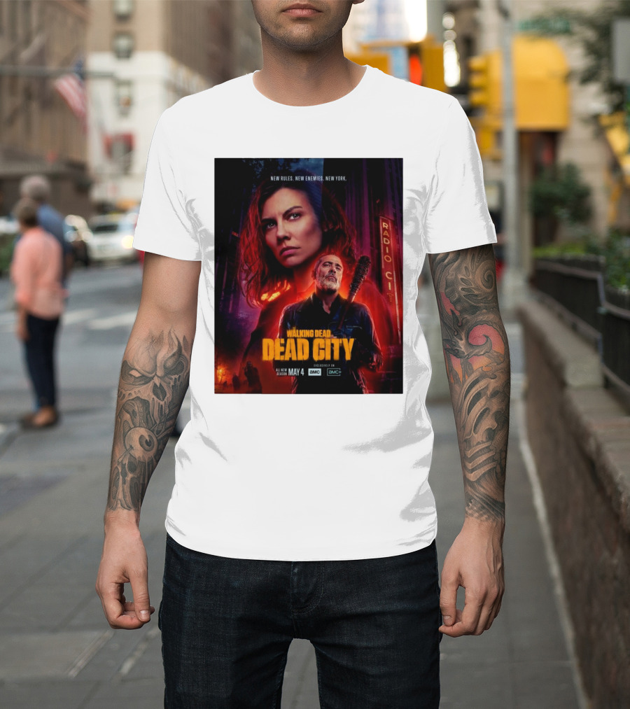 New Rules New Enemies New York The Walking Dead Dead City All New Season May 4 T-Shirt