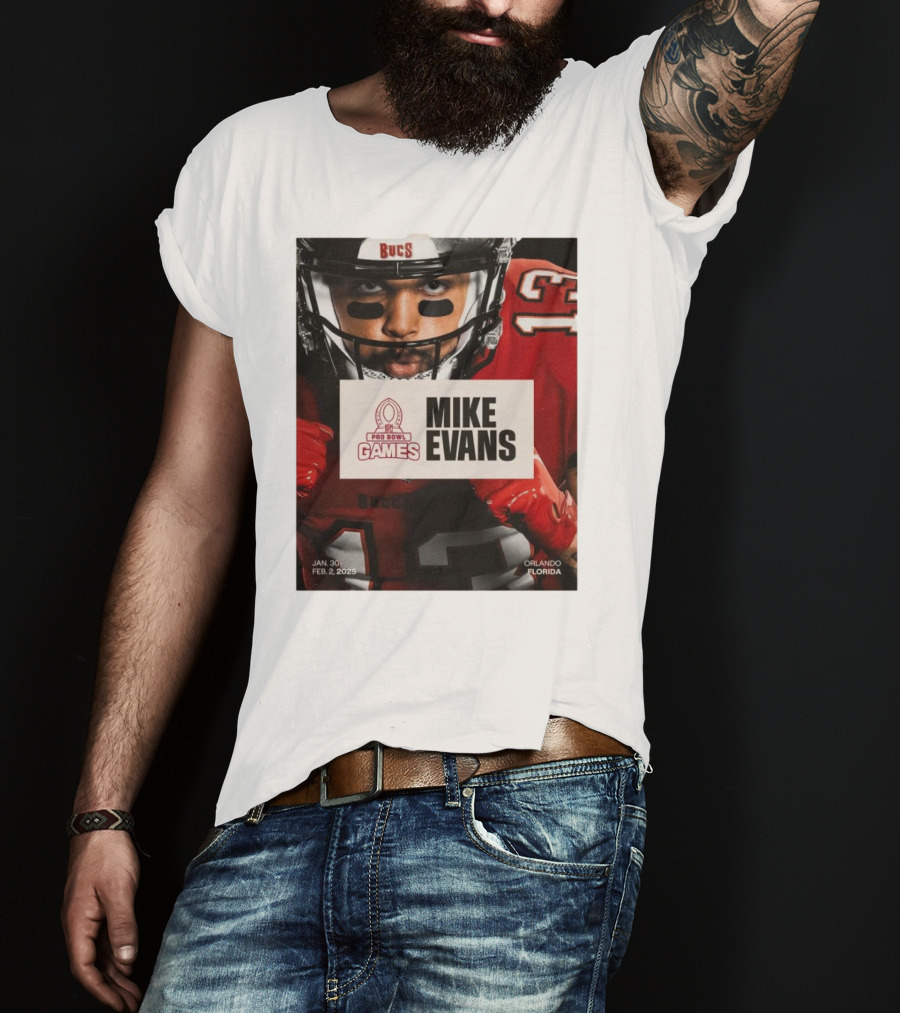 Pro Bowl Games 2025 Mike Evans Tampa Bay Buccaneers Jan 30 – Feb 2 Orlando Florida T-Shirt