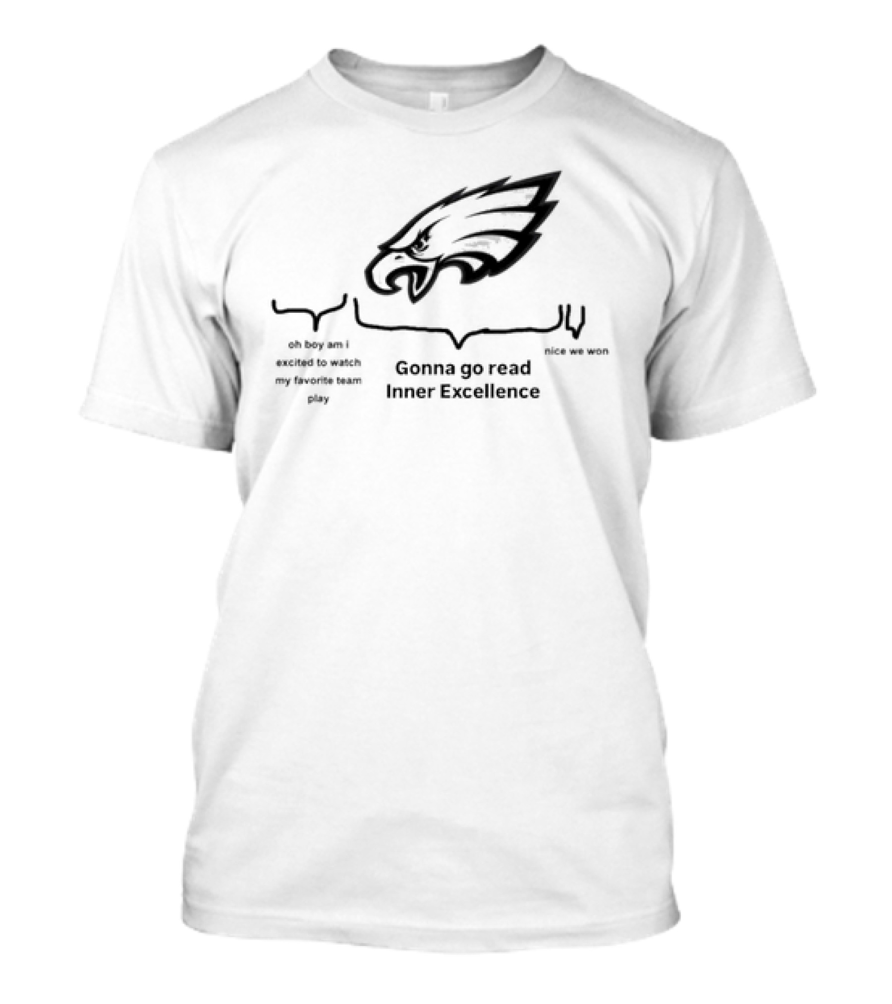 Philadelphia Eagles Gonna Go Read Inner Excellence T-Shirt