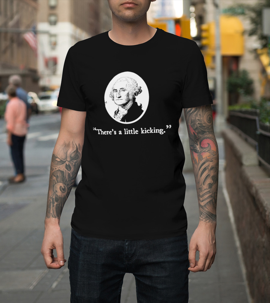 George Washington There's A Little Kicking I Voted American Flag T-Shirt