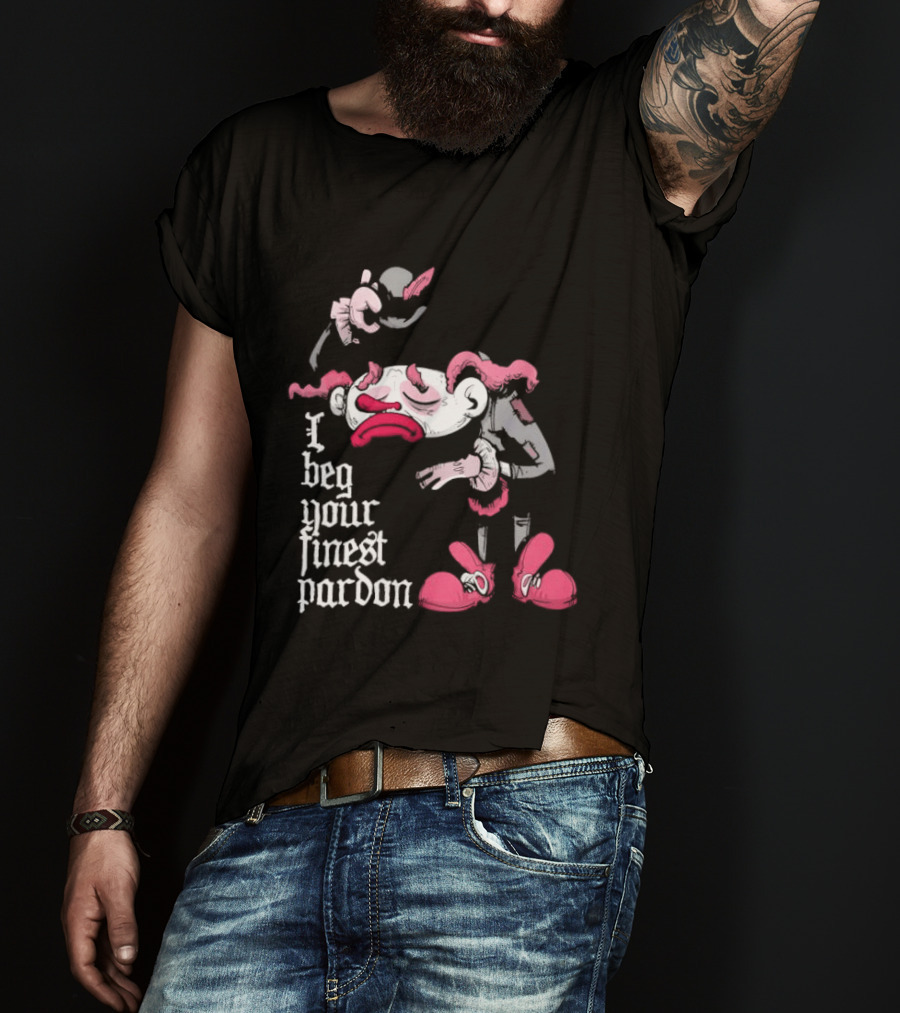 I Beg Your Finest Pardon Sad Clown Bowing Expression T-Shirt