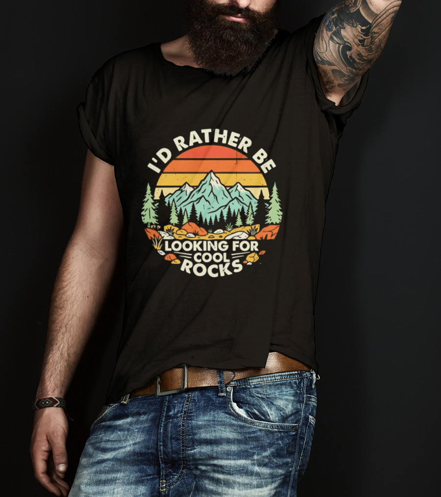 I'd Rather Be Looking For Cool Rocks Retro Mountain Adventure T-Shirt