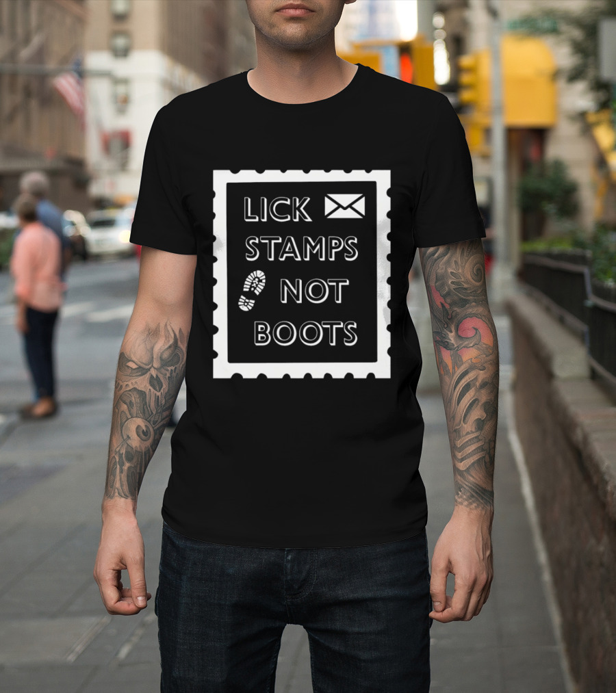 Lick Stamps Not Boots Postal Stamp Footprint T-Shirt