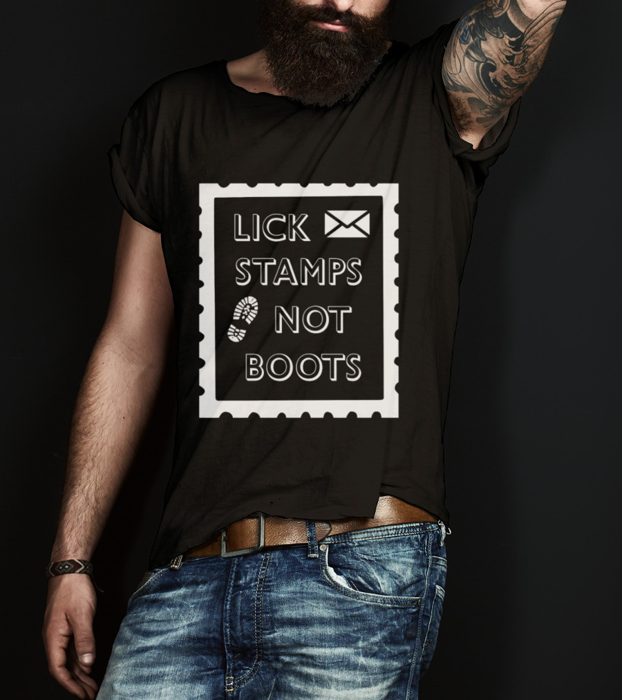 Lick Stamps Not Boots Postal Stamp Footprint T-Shirt
