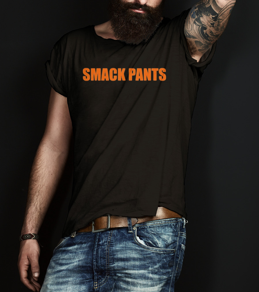 Smack Pants Bold Orange T-Shirt