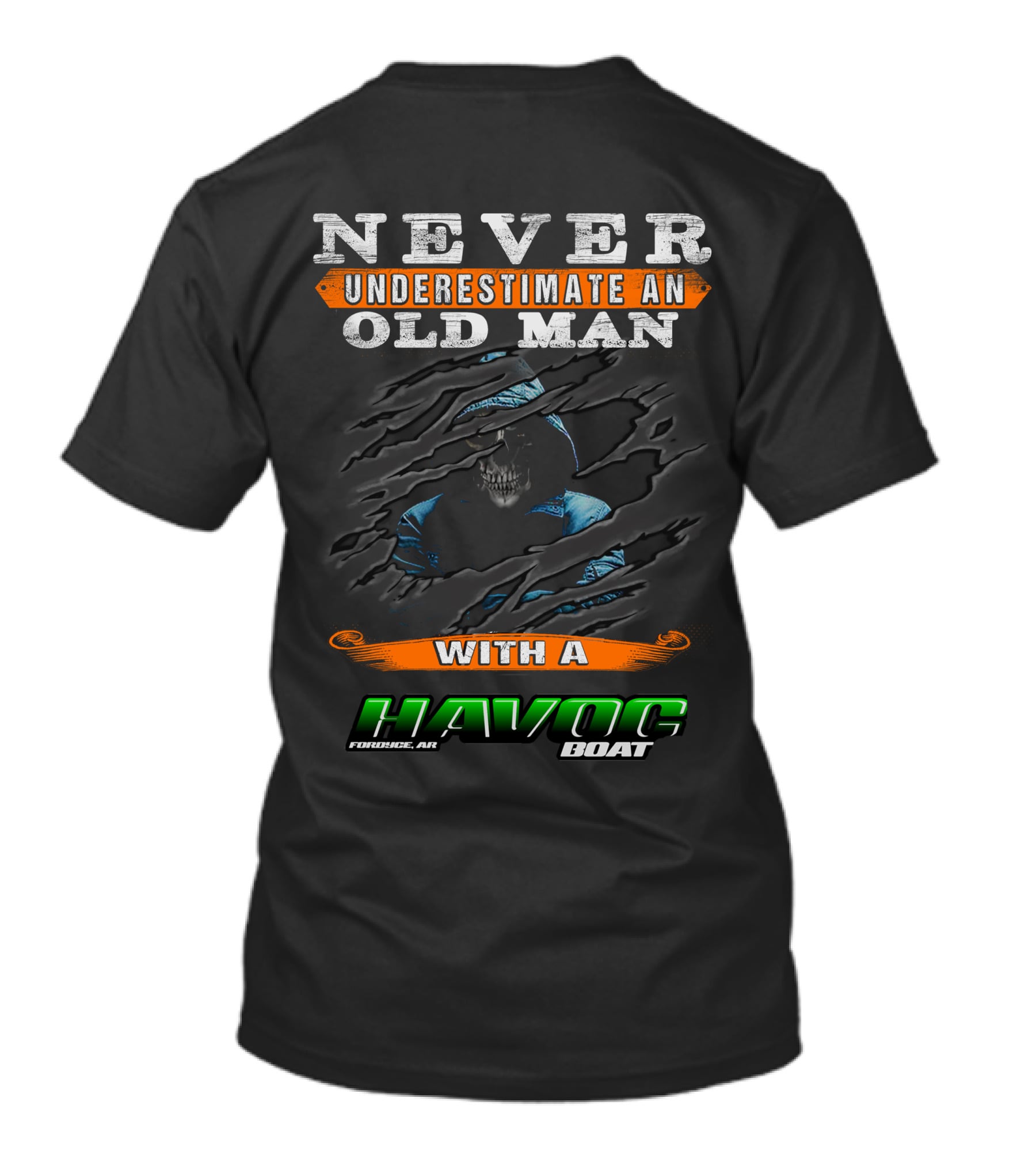NEVER UNDERESTIMATE AN OLD MAN WITH A HAVOC BOAT FORDICE AR T-Shirt