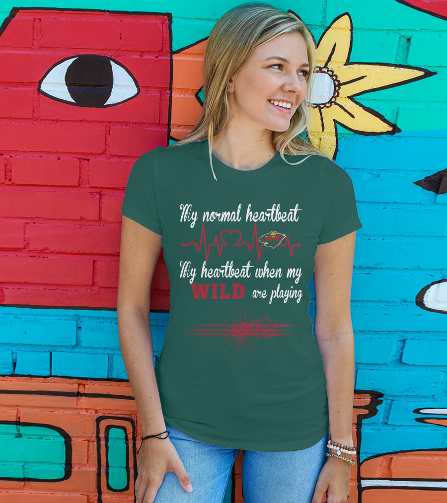 My Normal Heartbeat My Heartbeat When My Wild Are Playing Minnesota Wild T-Shirt