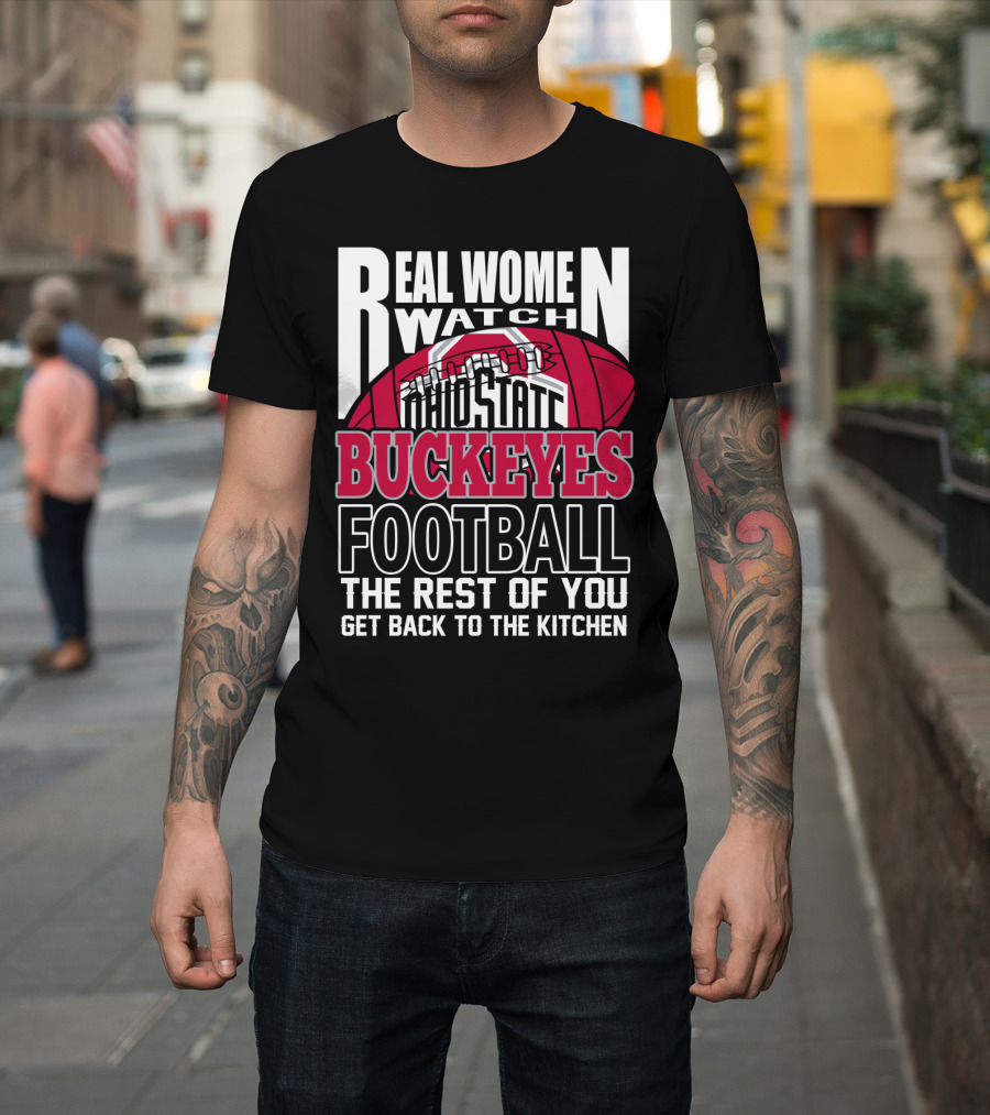 Ohio State Buckeyes Real Women Watch Football T-Shirt