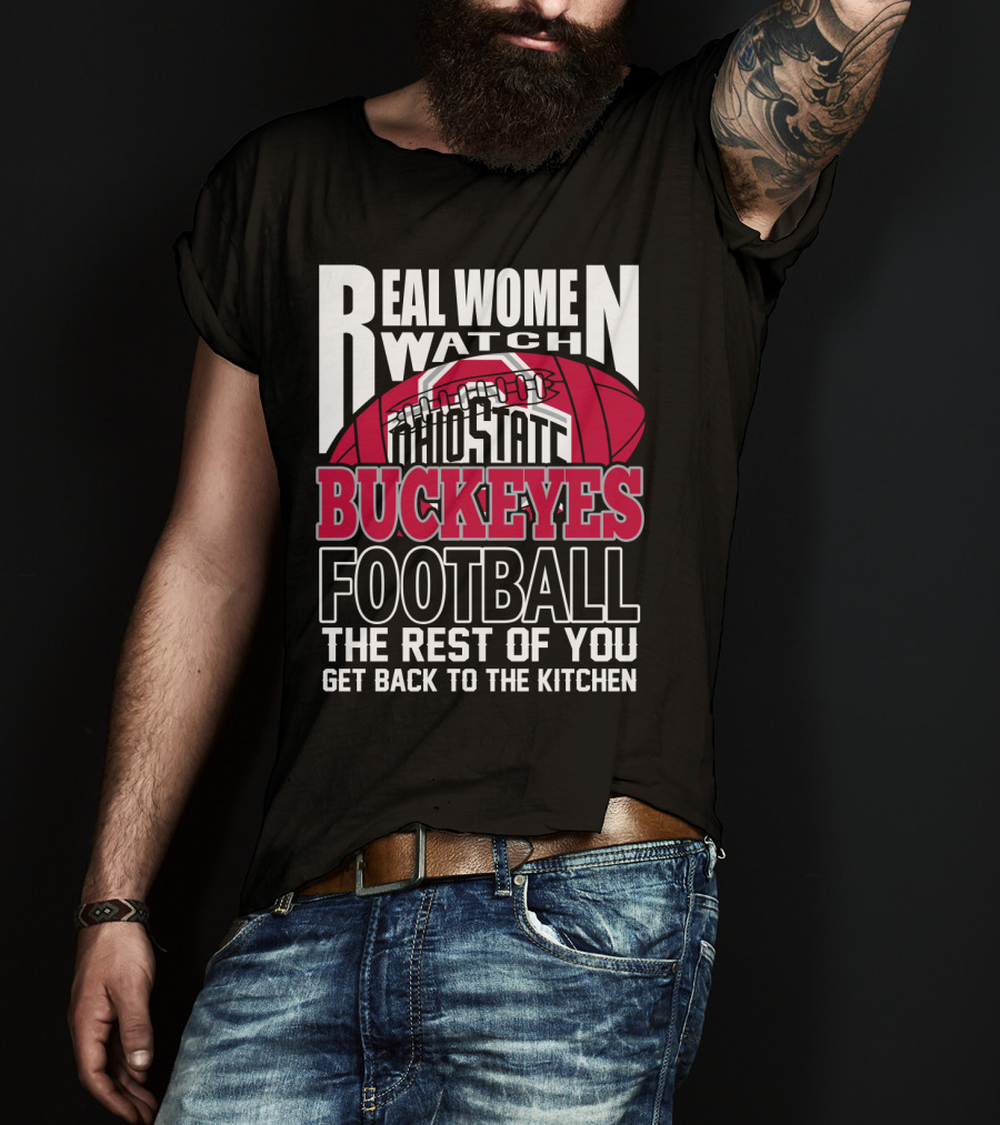 Ohio State Buckeyes Real Women Watch Football T-Shirt