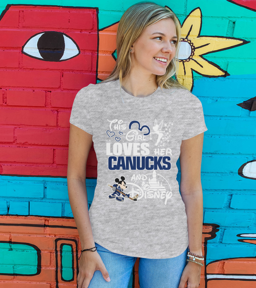 This Girl Loves Her Canucks And Disney T-Shirt