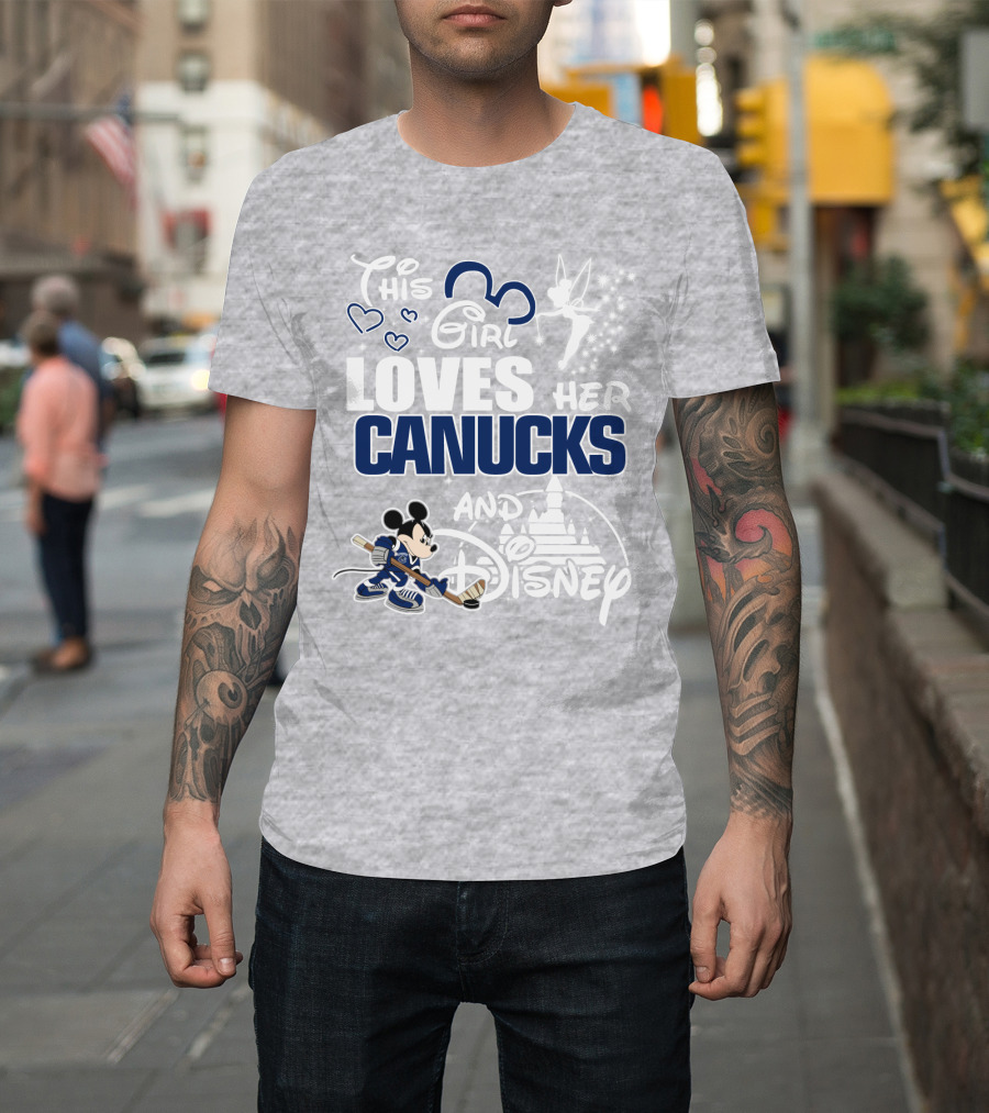 This Girl Loves Her Canucks And Disney T-Shirt