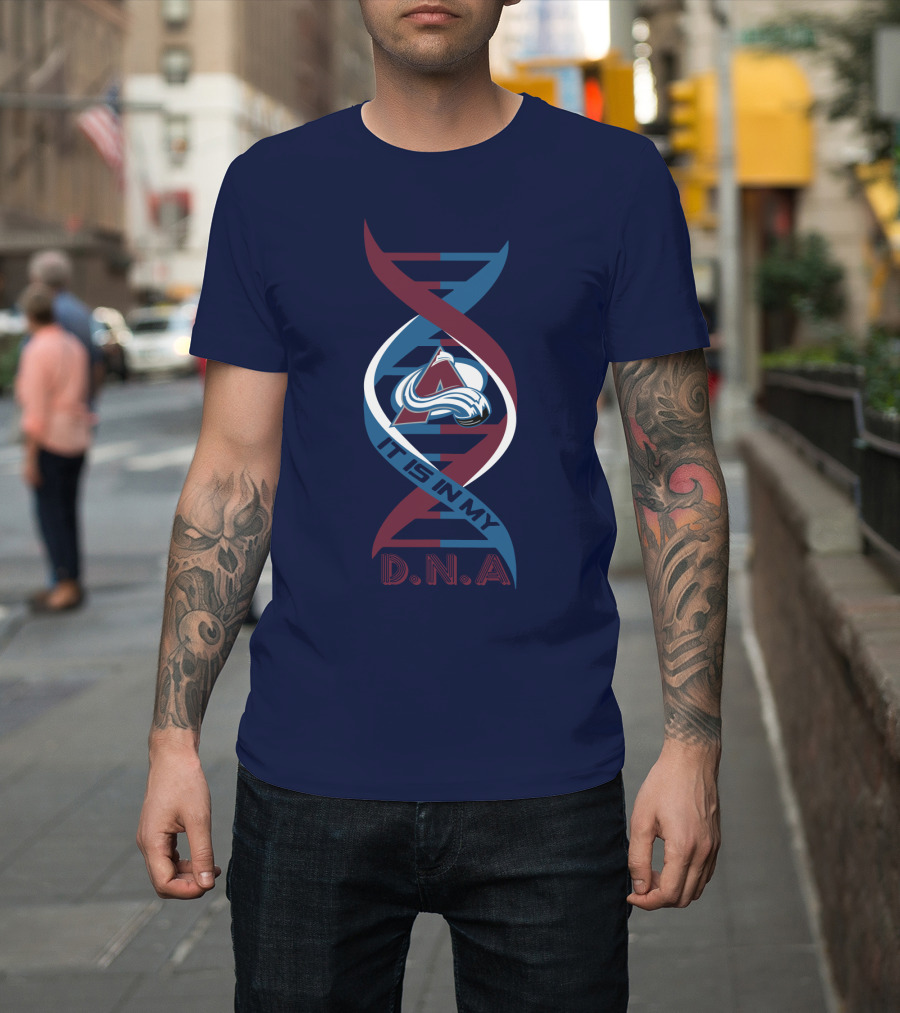 Colorado Avalanche It Is In My DNA T-Shirt
