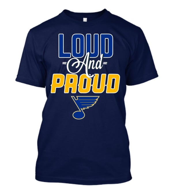St. Louis Blues Loud And Proud T-Shirt