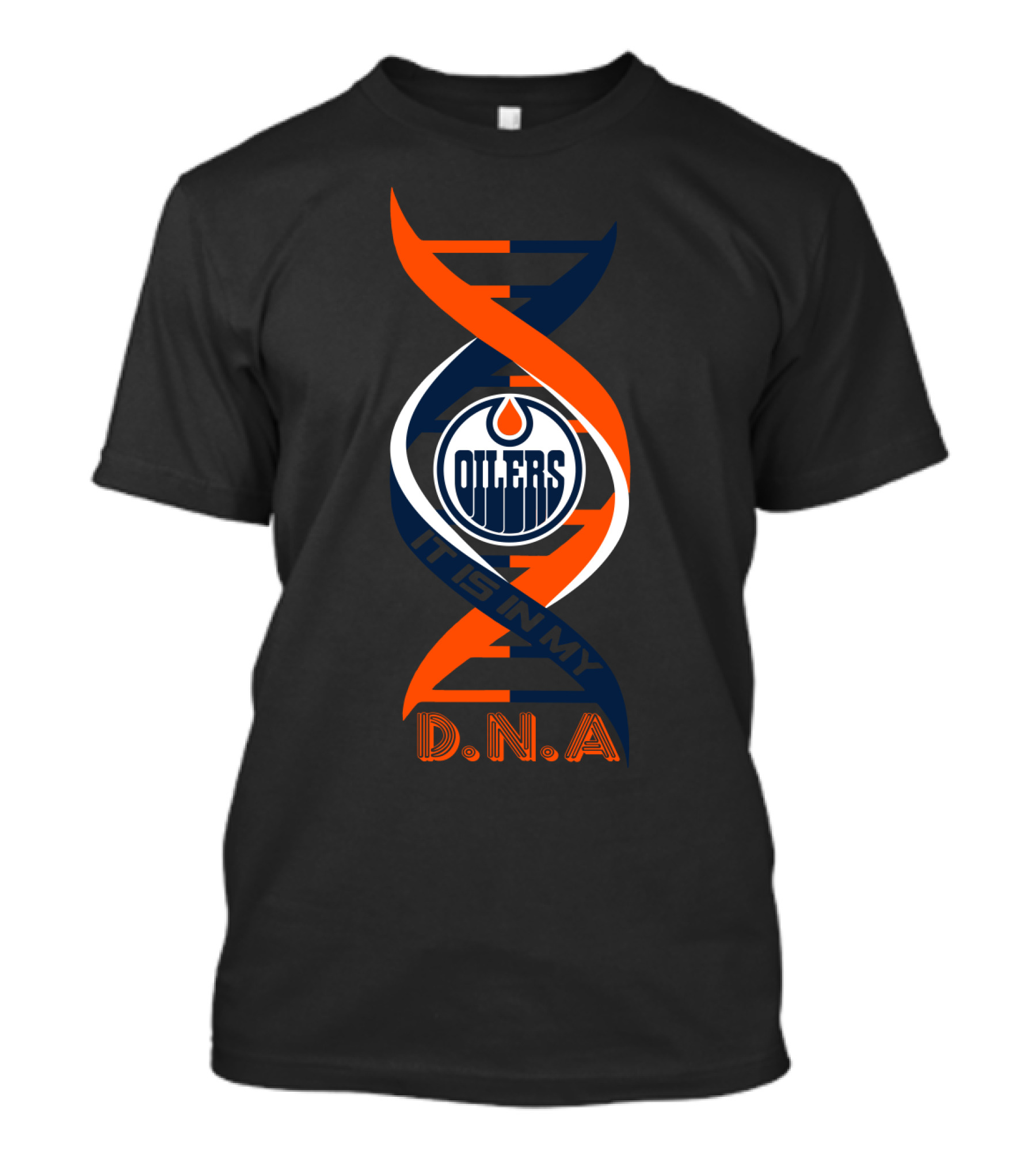 Edmonton Oilers It Is In My Dna T-Shirt