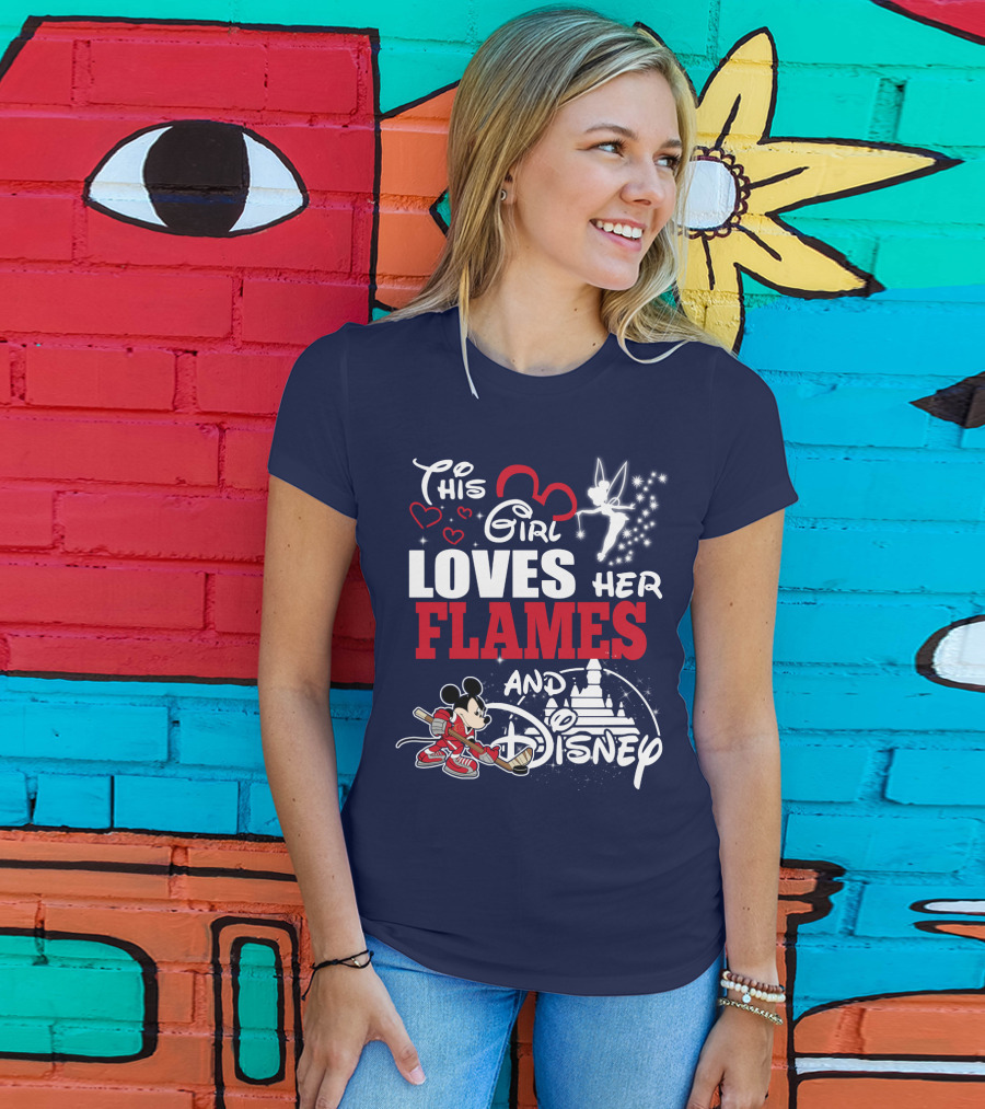 This Girl Loves Her Flames And Disney T-Shirt