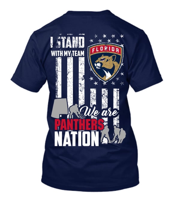 I Stand With My Team Florida Panthers We Are Panthers Nation T-Shirt