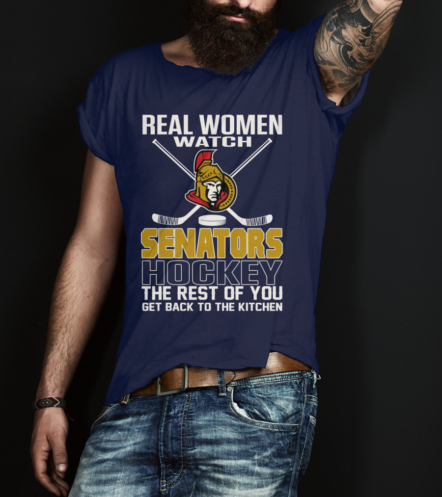Real Women Watch Senators Hockey T-Shirt