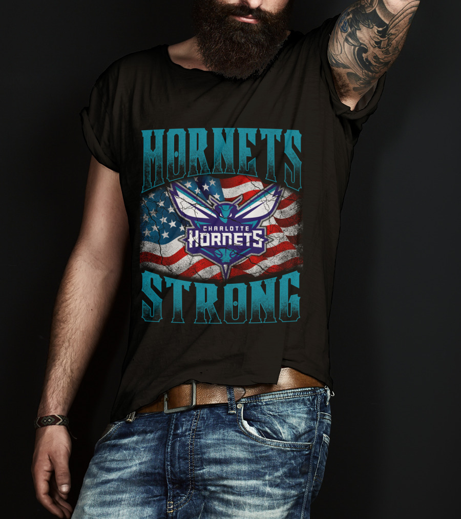 Hornets Strong Charlotte Hornets American Flag T-Shirt