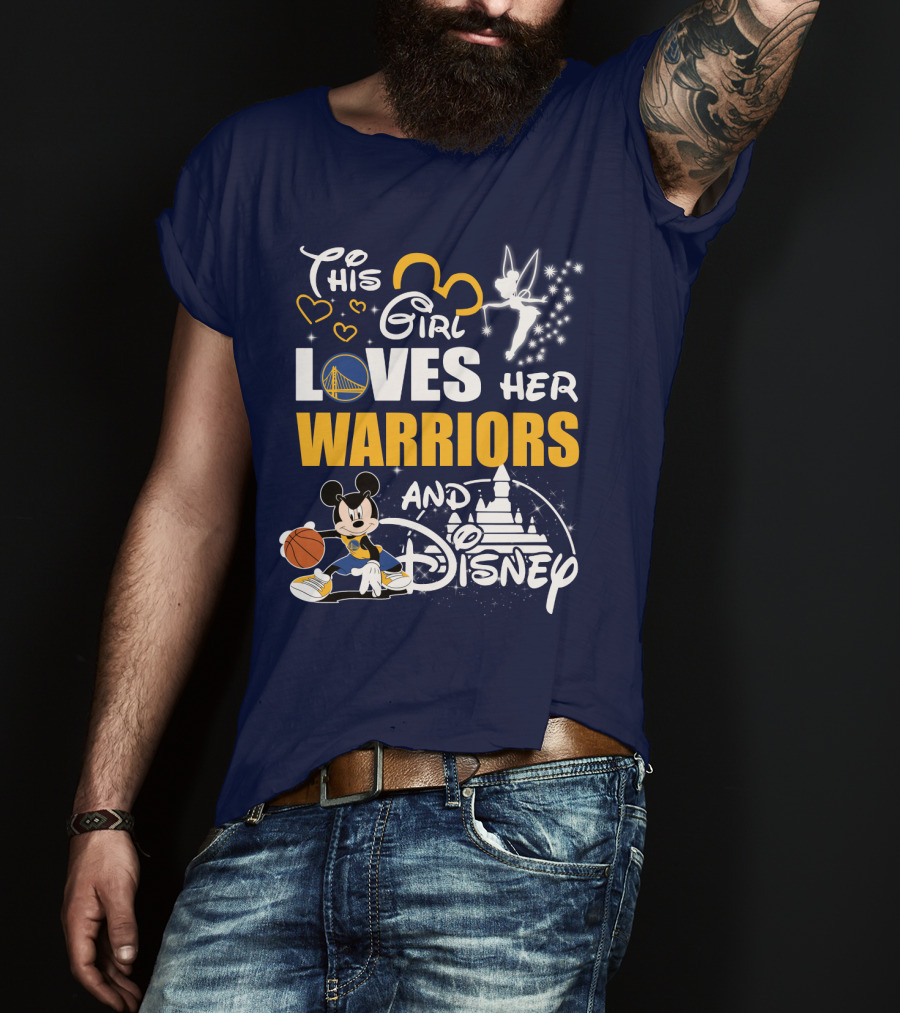 This Girl Loves Her Warriors And Disney T-Shirt