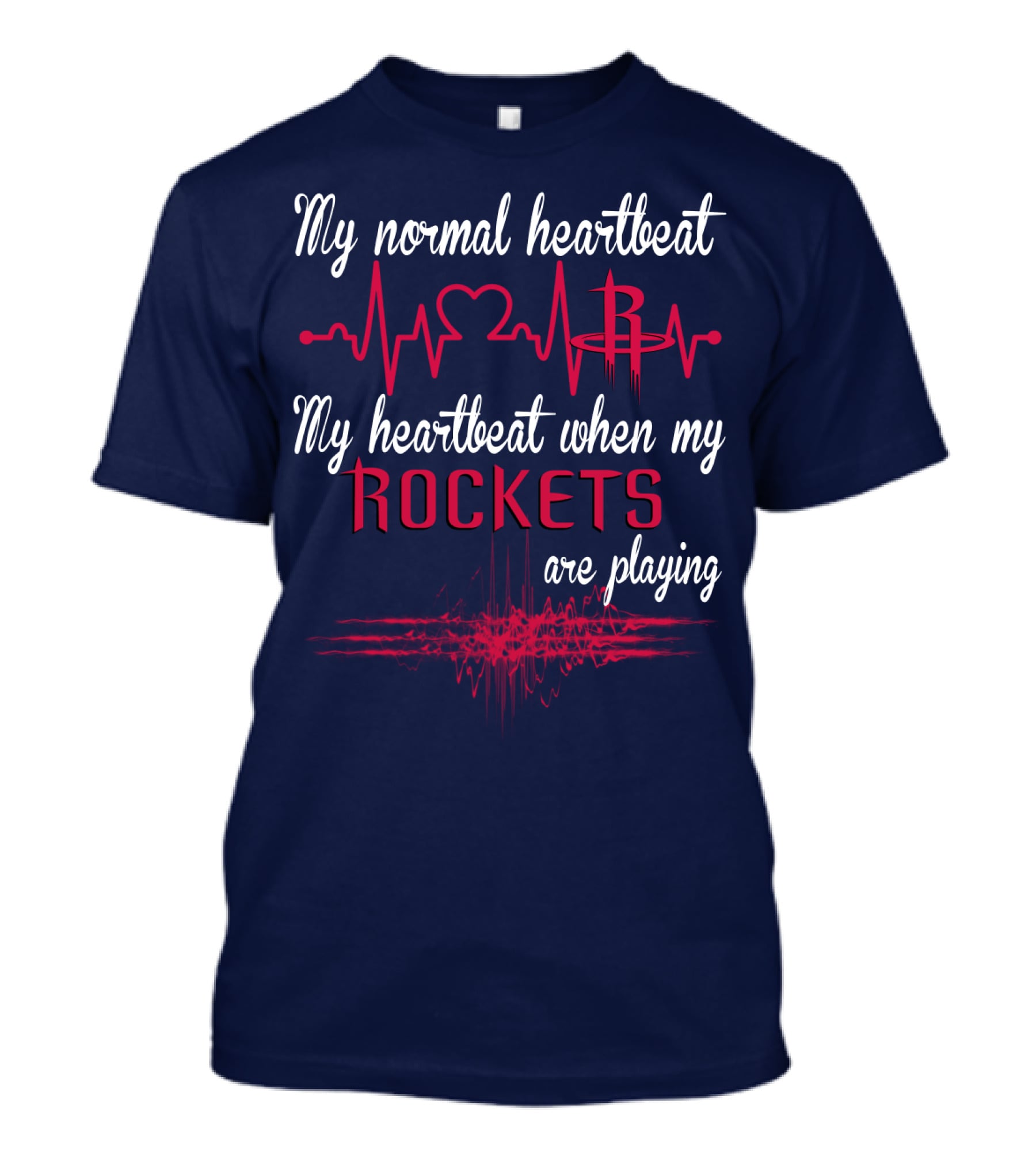 My Normal Heartbeat My Heartbeat When My Rockets Are Playing T-Shirt