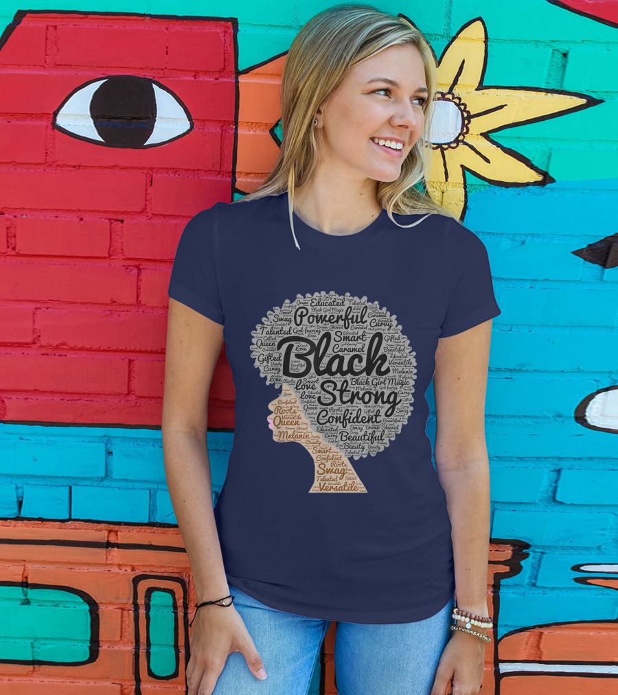 Powerful Black Strong Confident Afro Word T-Shirt