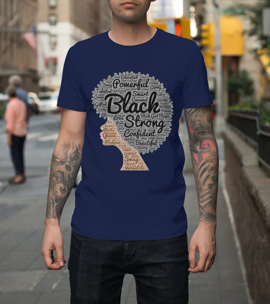 Powerful Black Strong Confident Afro Word T-Shirt