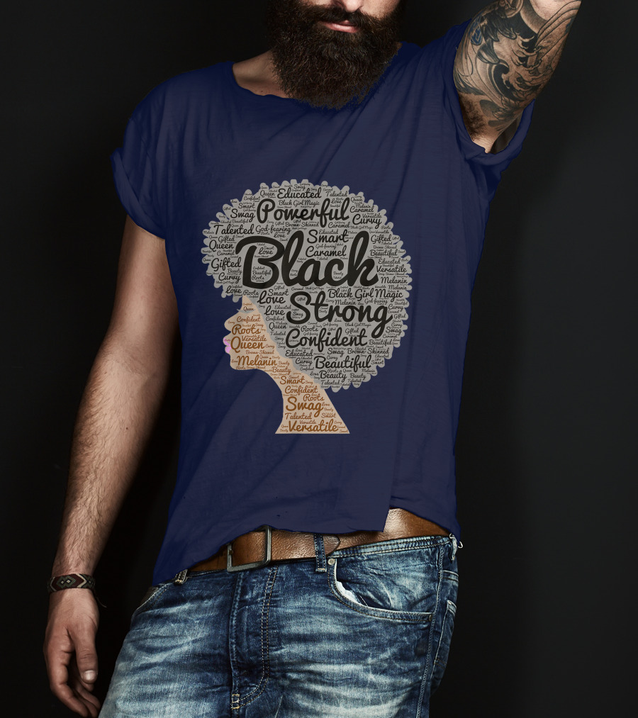 Powerful Black Strong Confident Afro Word T-Shirt