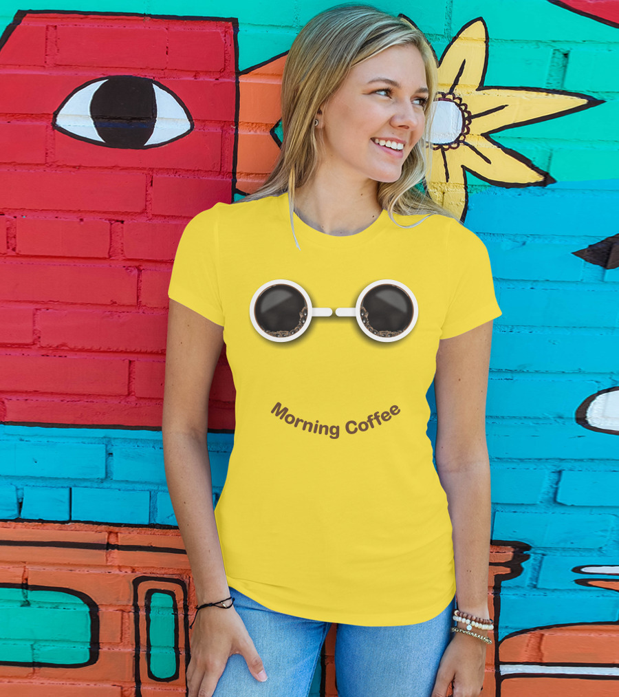 Morning Coffee Smile With Cup Glasses T-Shirt