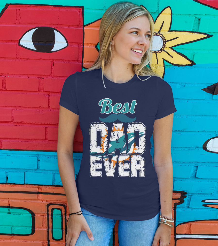 Best Dad Ever Dolphins T-Shirt