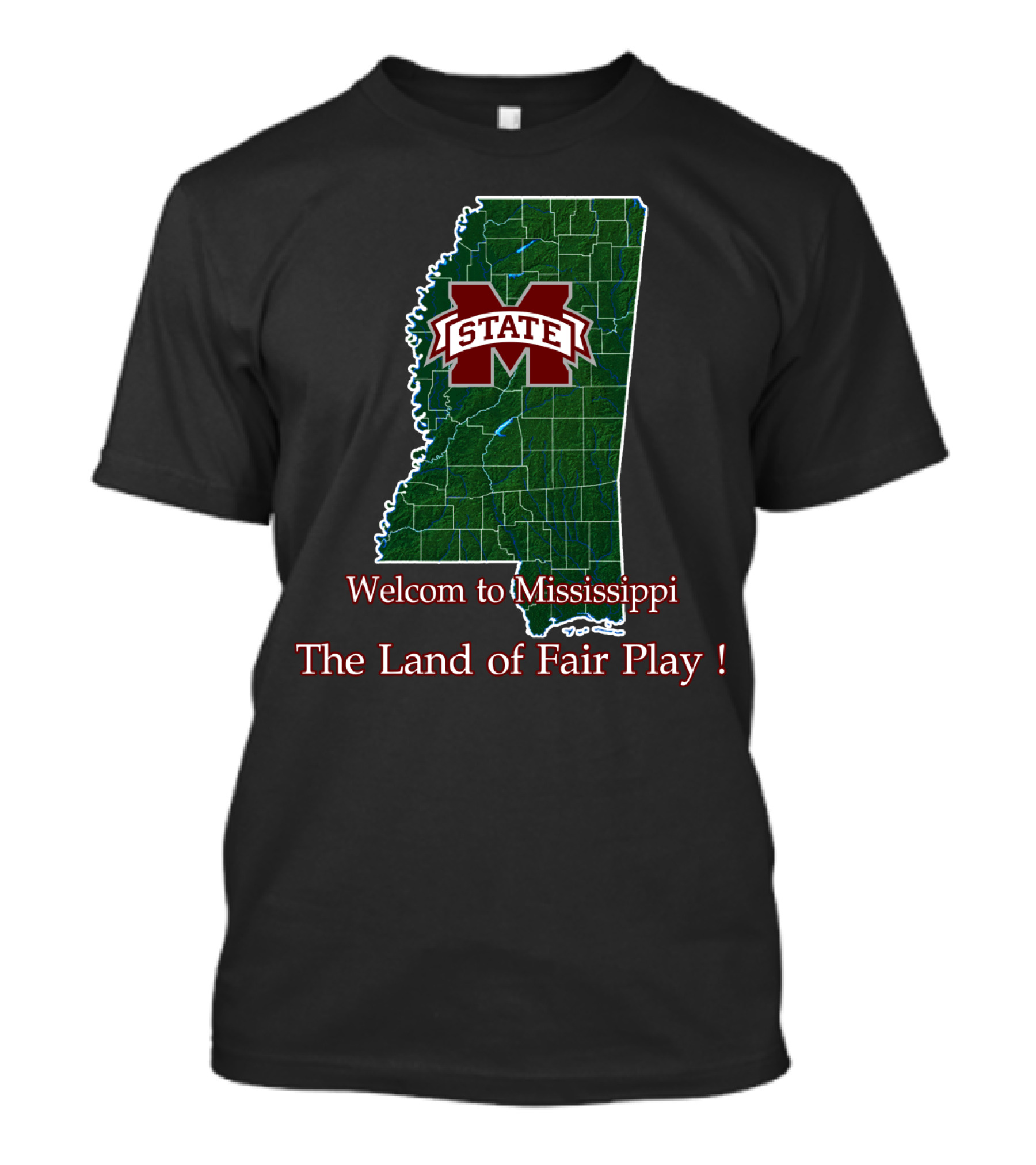 Welcome To Mississippi State Bulldogs The Land Of Fair Play T-Shirt