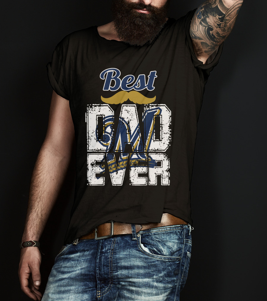 Best Dad Ever Brewers M T-Shirt