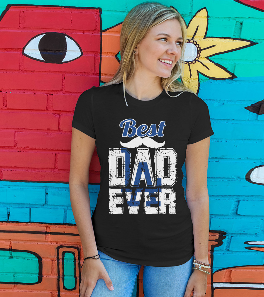 Best Dad Ever Dodgers T-Shirt
