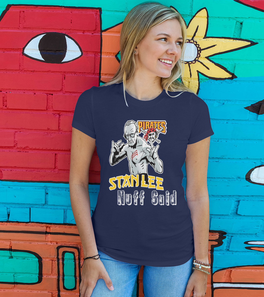 Pittsburgh Pirates Stanley Nuff Said T-Shirt