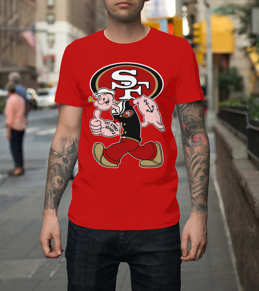 Sf San Francisco 49ers Popeye My Story Begins T-Shirt