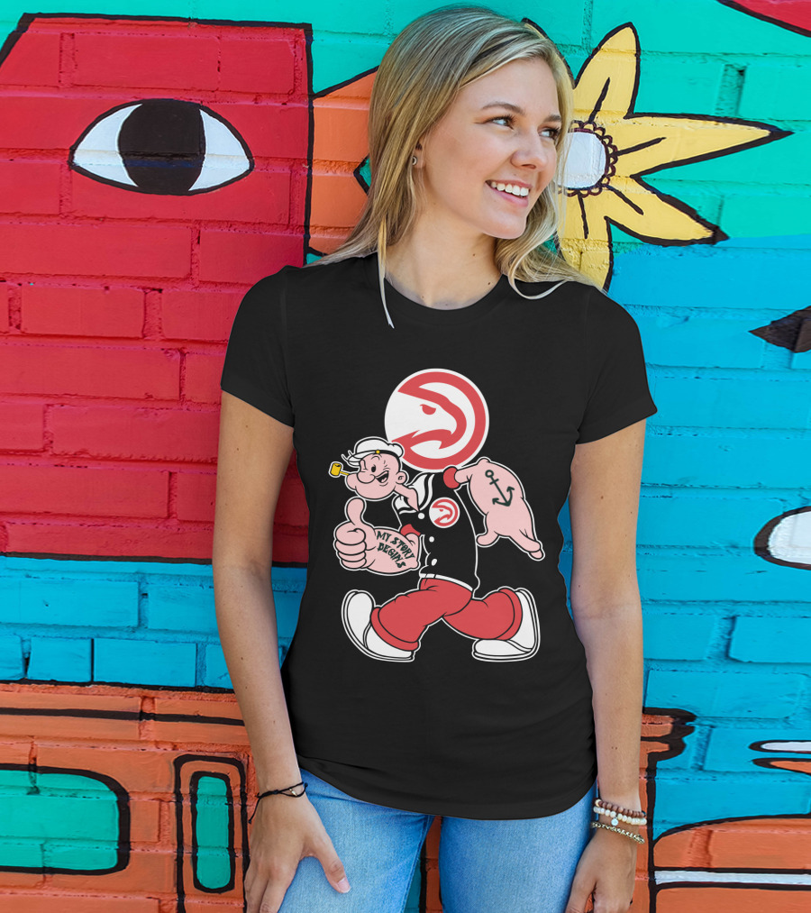 Atlanta Hawks Popeye Mashup My Story Designs T-Shirt