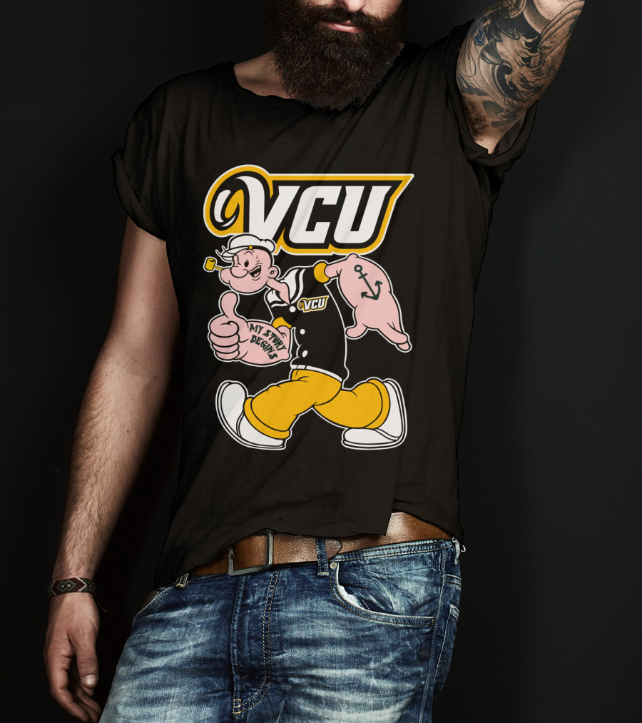 Vcu Rams Popeye My Story Designs T-Shirt