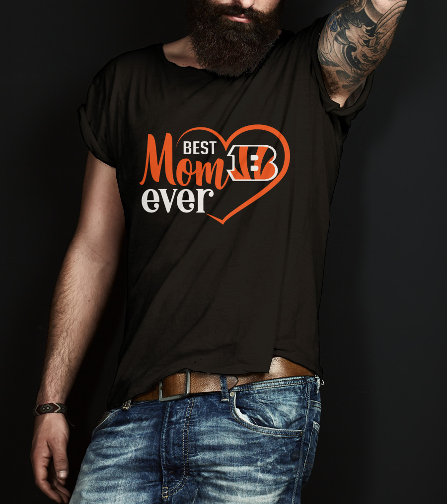 Cincinnati Bengals Best Mom Ever Heart T-Shirt