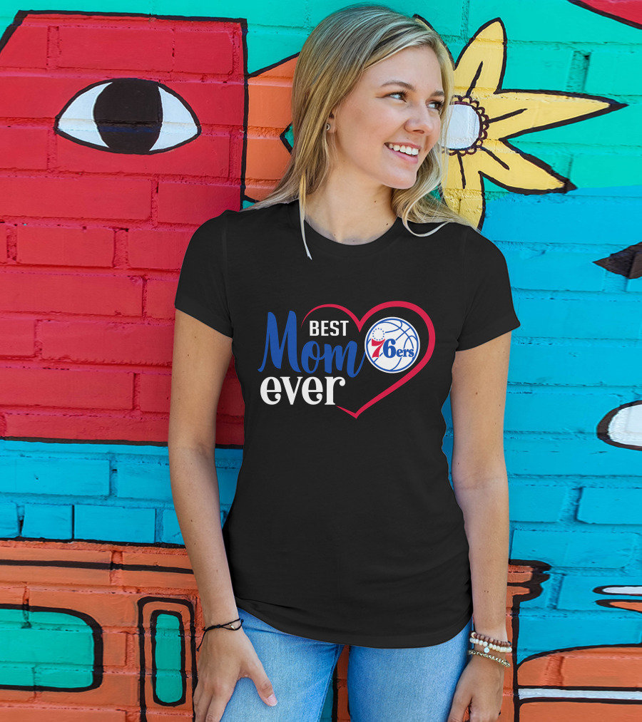 Philadelphia 76ers Best Mom Ever Heart Basketball T-Shirt