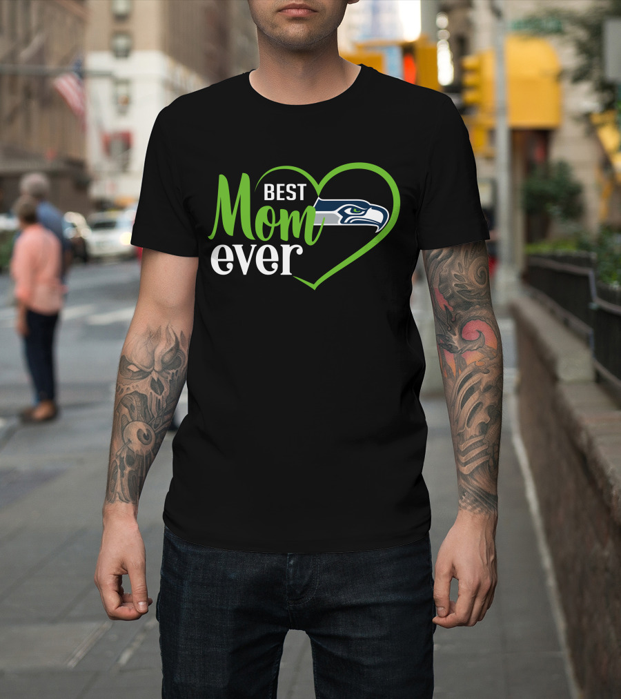 Best Mom Ever Seattle Seahawks T-Shirt
