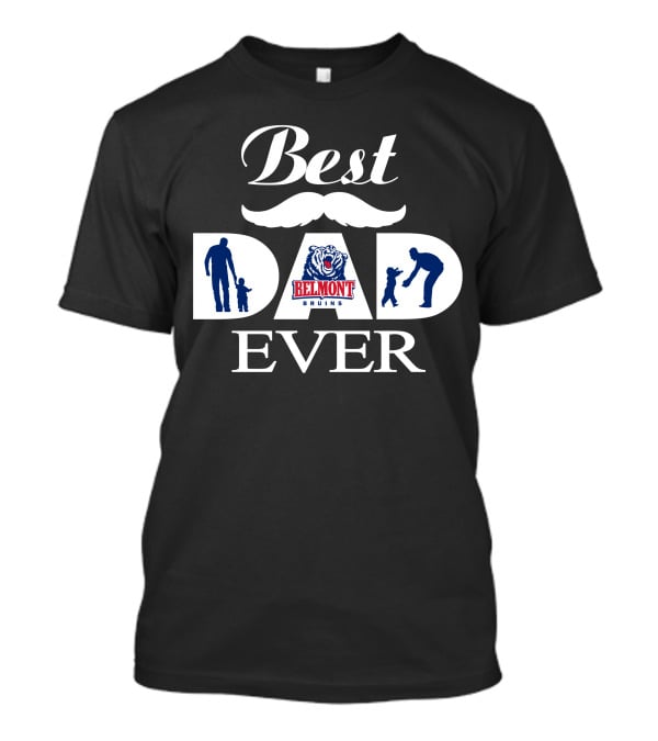 Belmont Bruins Best Dad Ever T-Shirt
