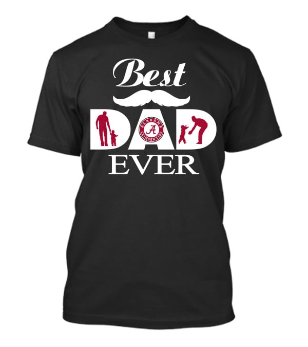 Best Dad Ever Alabama Crimson Tide Father's Day 121 T-Shirt