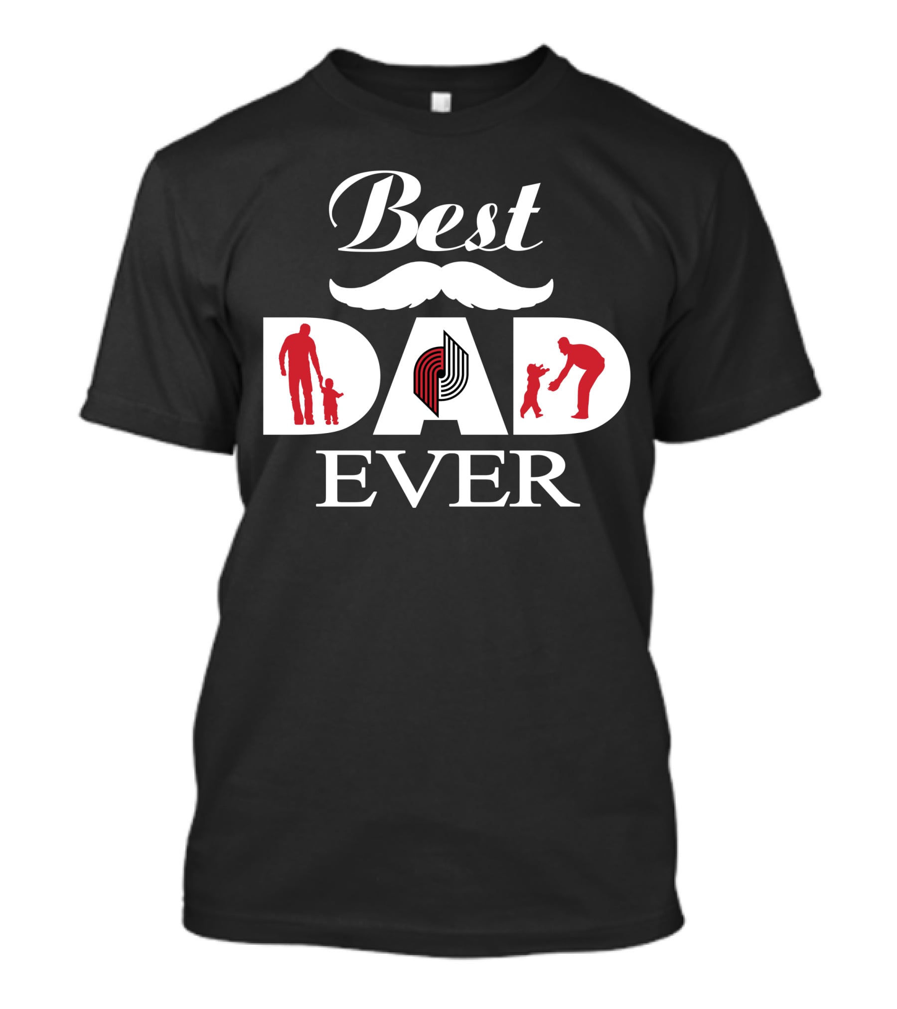 Best Dad Ever 192 Portland Trail Blazers T-Shirt
