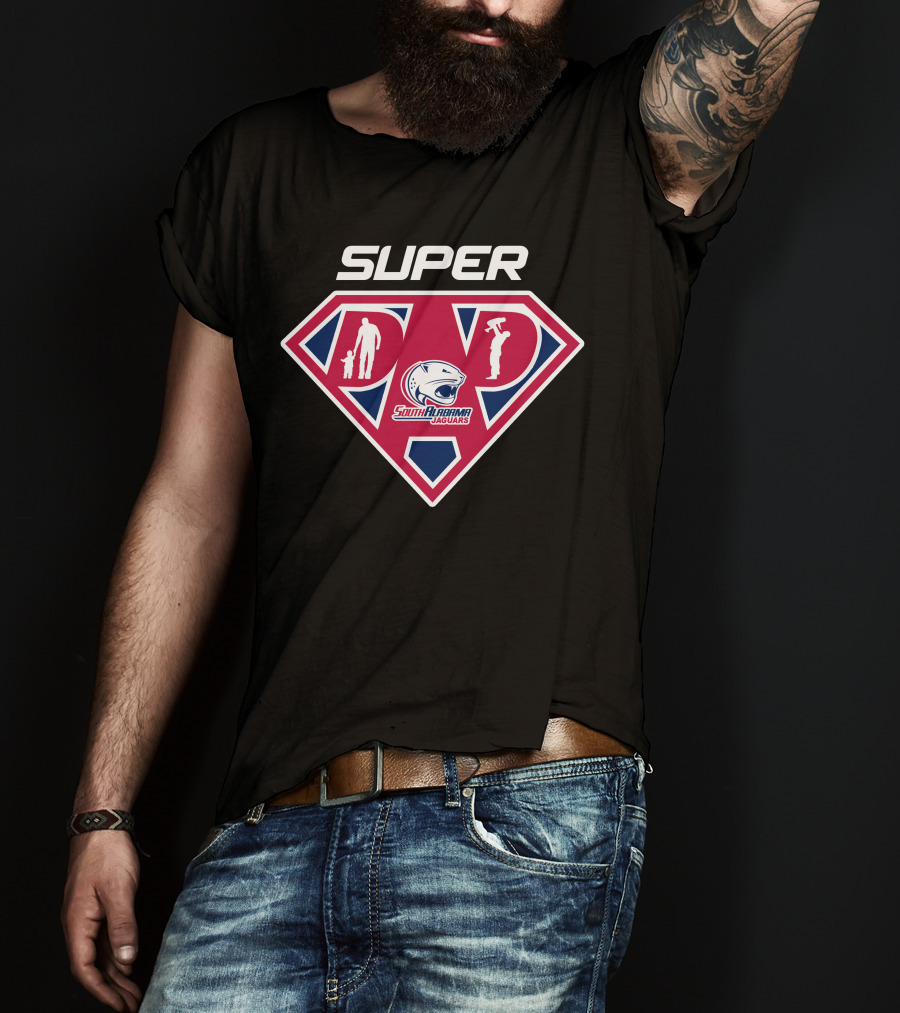Super South Alabama Jaguars Dad Heroic T-Shirt