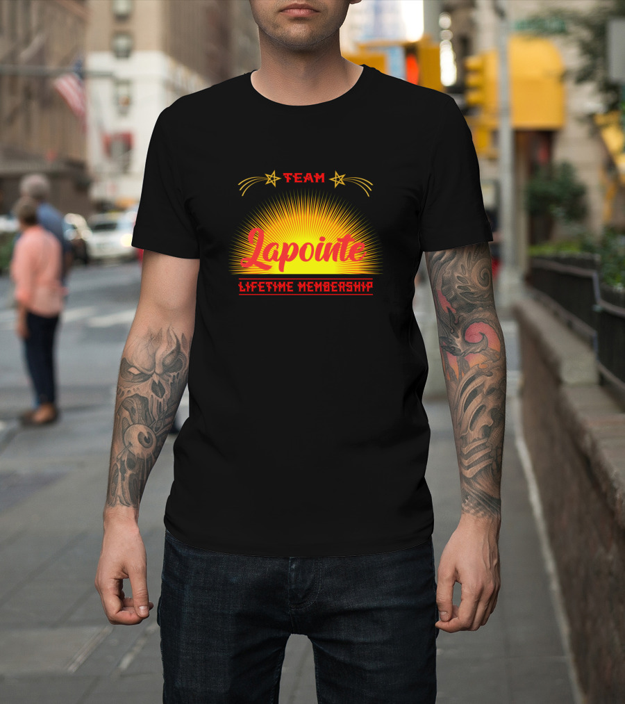 Team Lapointe Lifetime Membership Starburst T-Shirt