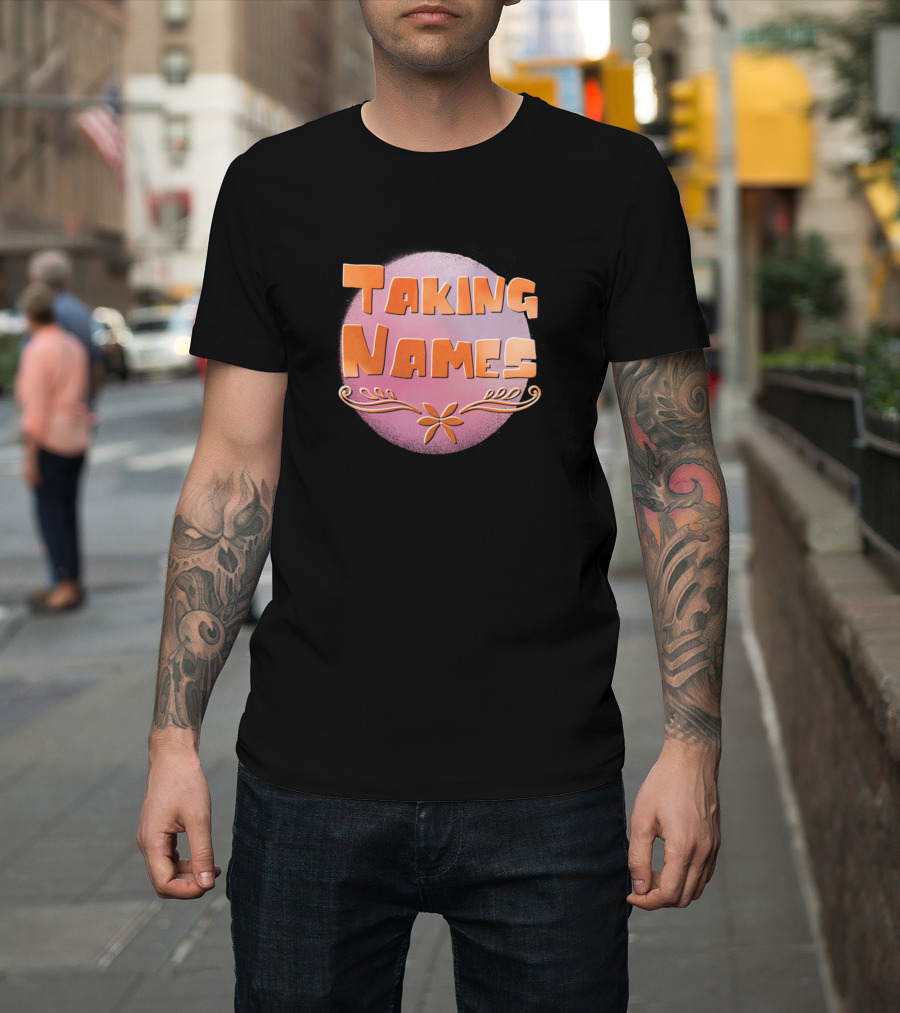 Taking Names Mid-Century Modern Flower Typography T-Shirt
