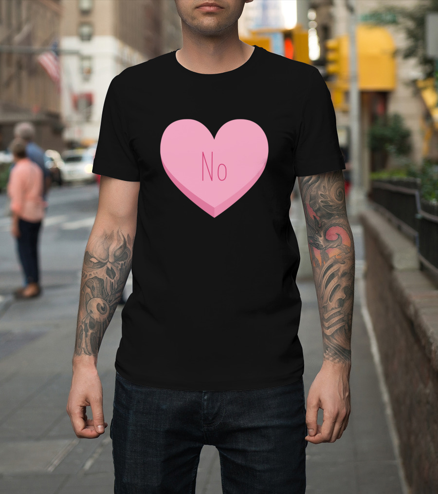 Pink Candy Heart No Valentine Message T-Shirt