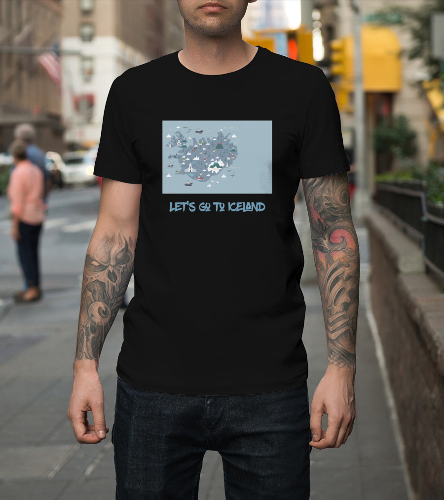 LET'S GO TO ICELAND Map Attractions Adventure T-Shirt